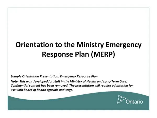 Orientation to the Ministry Emergency Response Plan MERP