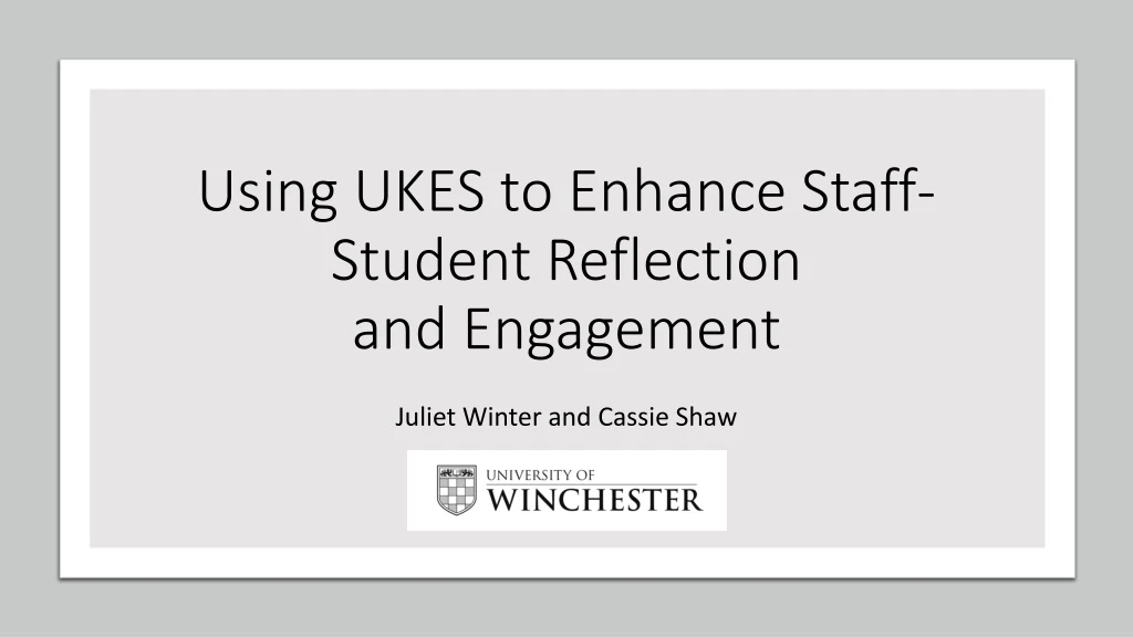 using ukes to enhance staff student reflection and engagement