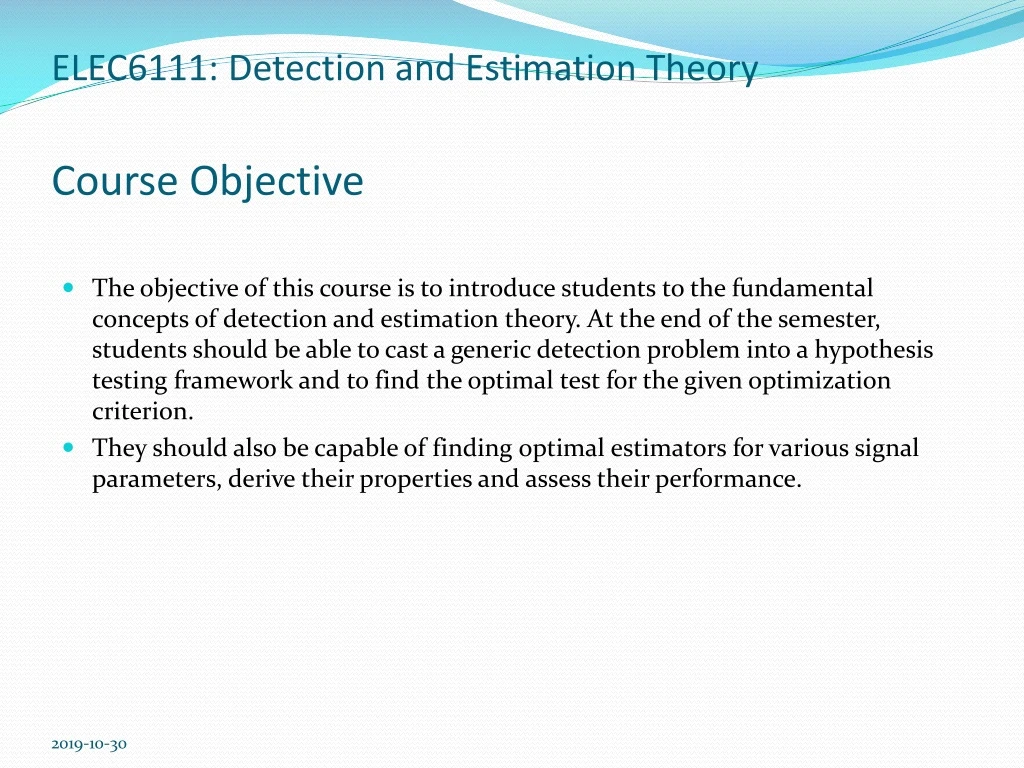 elec6111 detection and estimation theory course objective