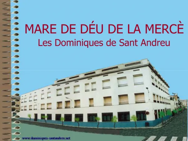 MARE DE D U DE LA MERC Les Dominiques de Sant Andreu