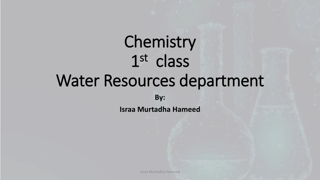 chemistry 1 st class water resources department