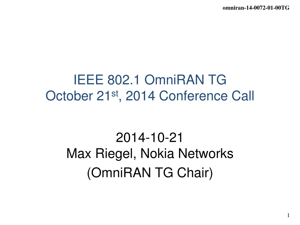 ieee 802 1 omniran tg october 21 st 2014 conference call