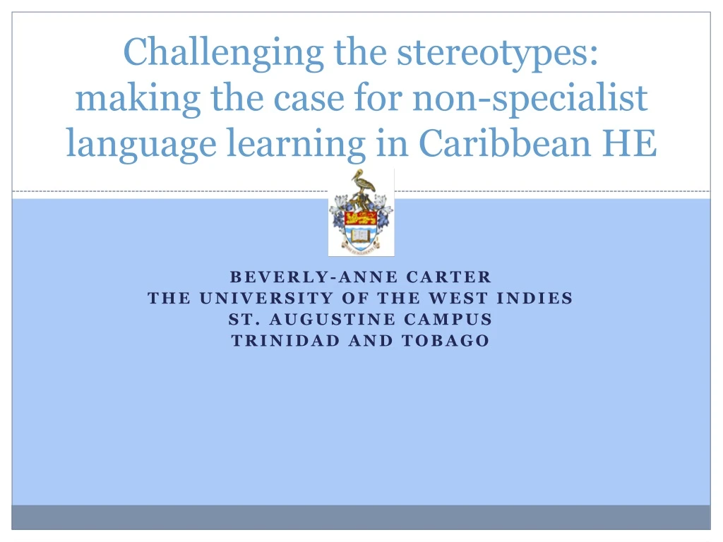 challenging the stereotypes making the case for non specialist language learning in caribbean he