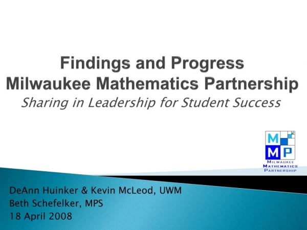 Findings and Progress Milwaukee Mathematics Partnership