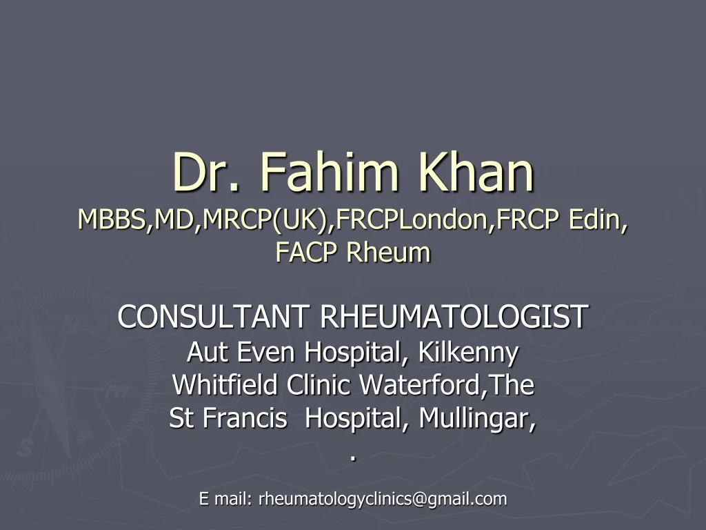 dr fahim khan mbbs md mrcp uk frcplondon frcp edin facp rheum