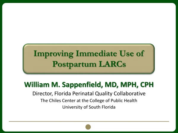Improving Immediate Use of Postpartum LARCs