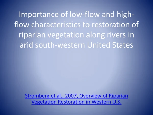 Stromberg et al., 2007, Overview of Riparian Vegetation Restoration in Western U.S.