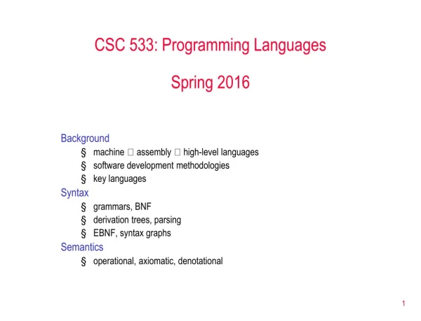 CSC 533: Programming Languages Spring 2016