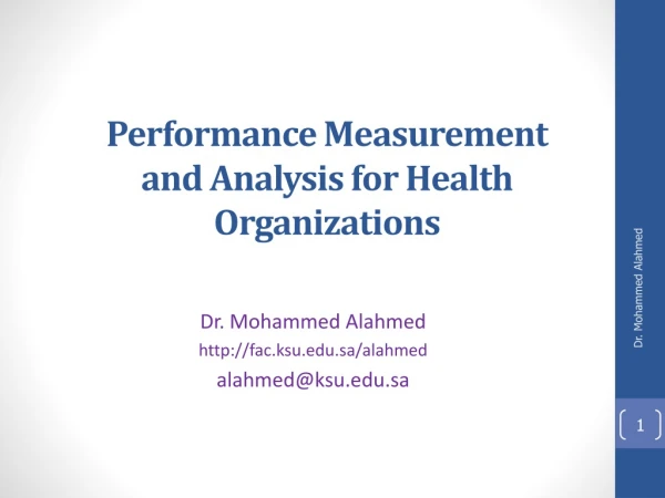 Performance Measurement and Analysis for Health Organizations
