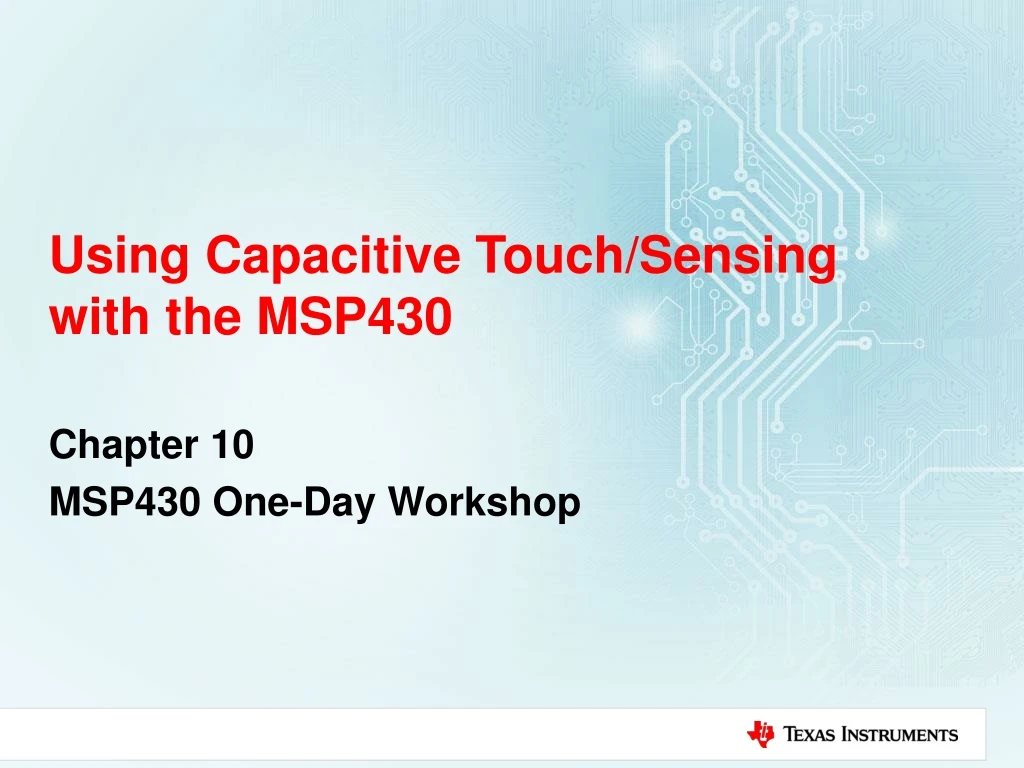 using capacitive touch sensing w ith the msp430