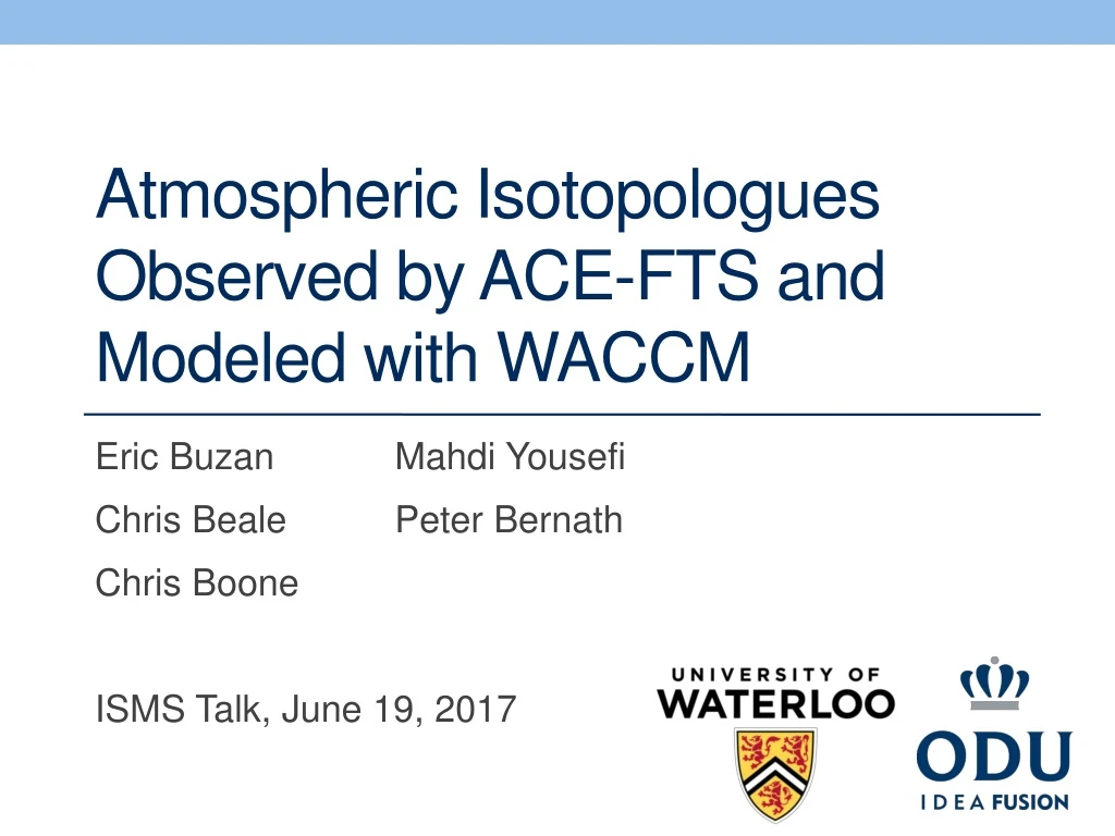 atmospheric isotopologues observed by ace fts and modeled with waccm