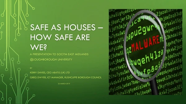 Safe as houses – how safe are we?