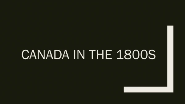 Canada in the 1800s