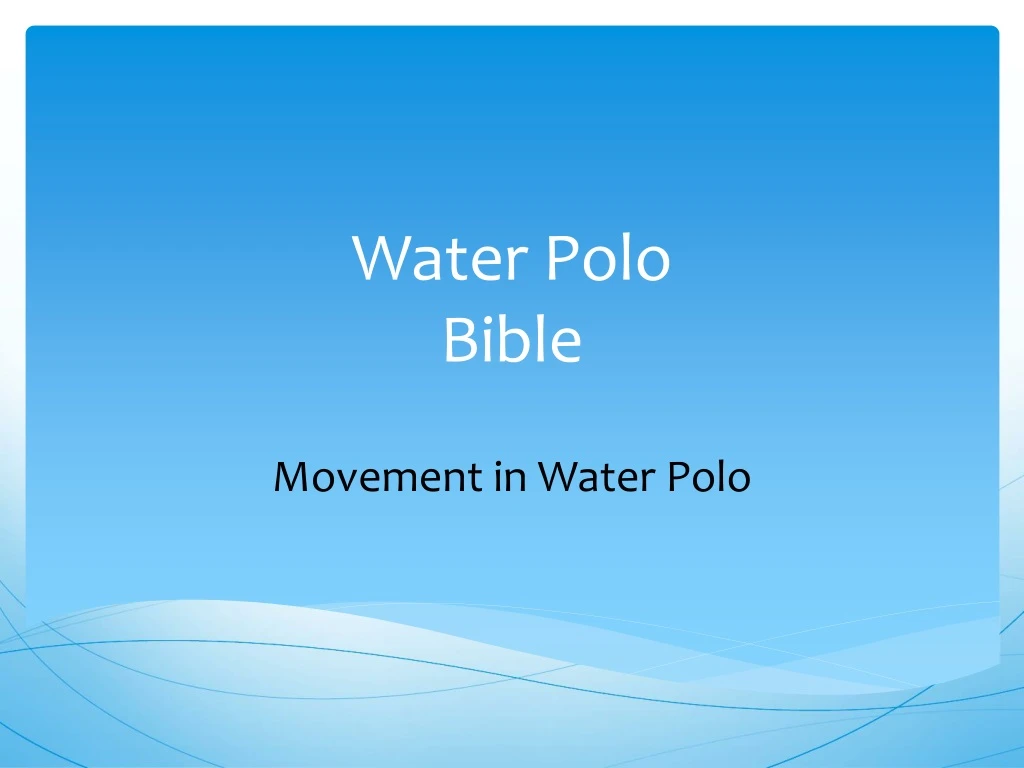 water polo bible