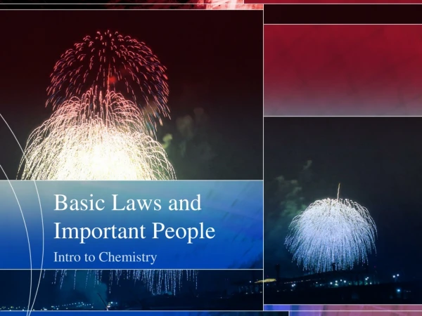 Basic Laws and Important People