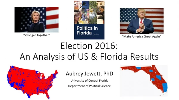 Election 2016: An Analysis of US &amp; Florida Results