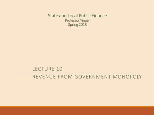 State and Local Public Finance Professor Yinger Spring 2018