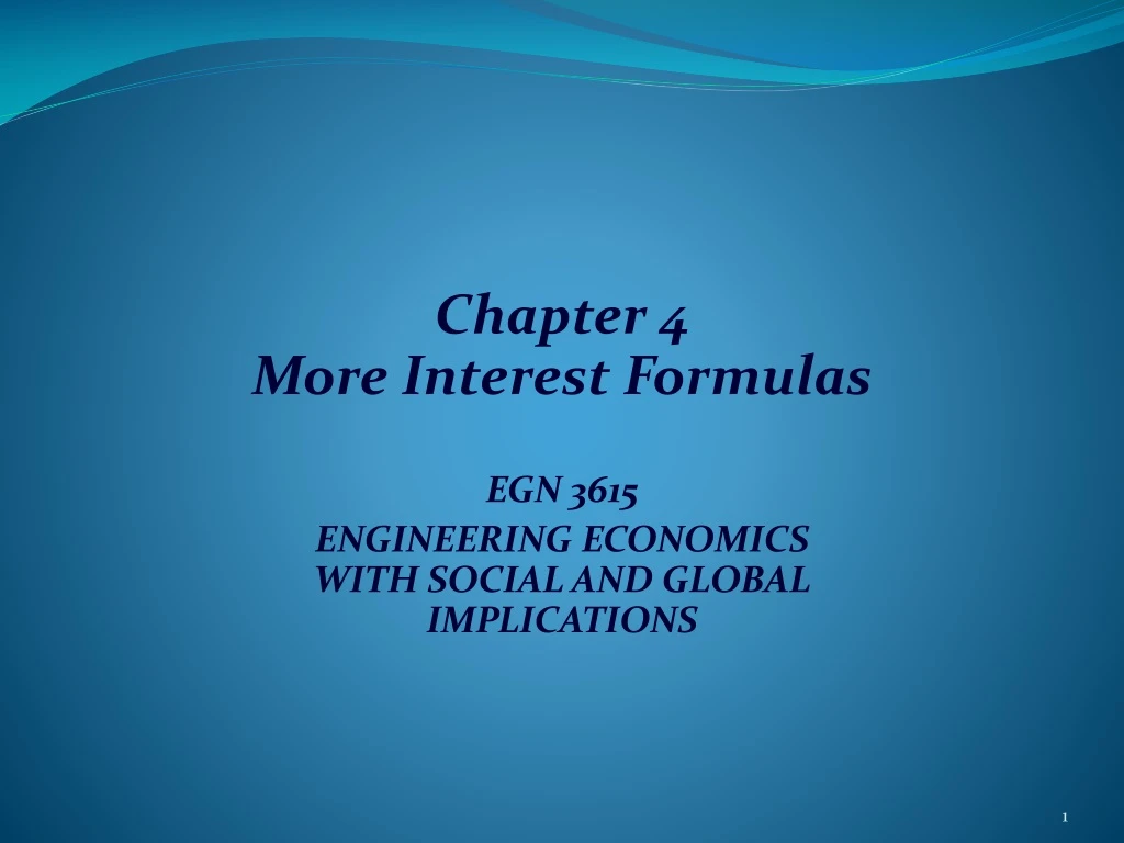 chapter 4 more interest formulas egn 3615