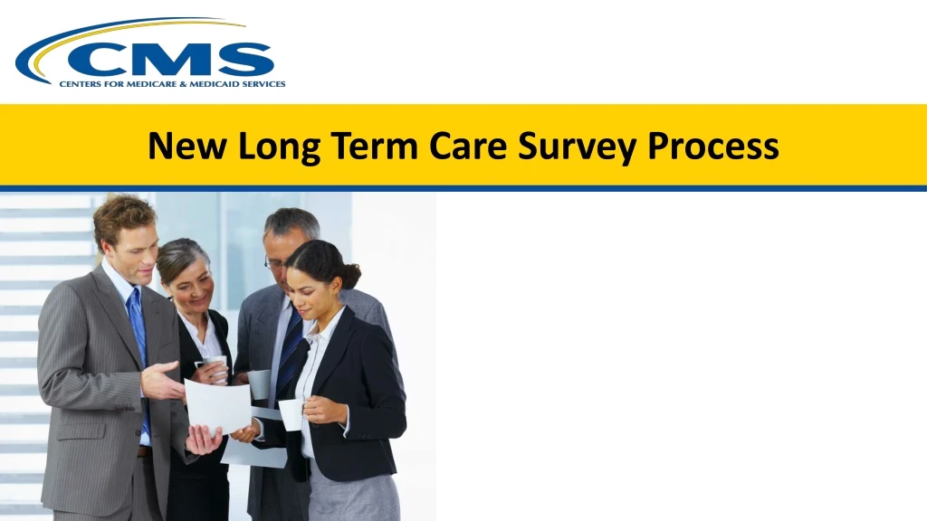 new long term care survey process