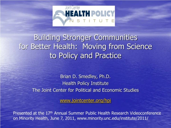 Building Stronger Communities for Better Health: Moving from Science to Policy and Practice