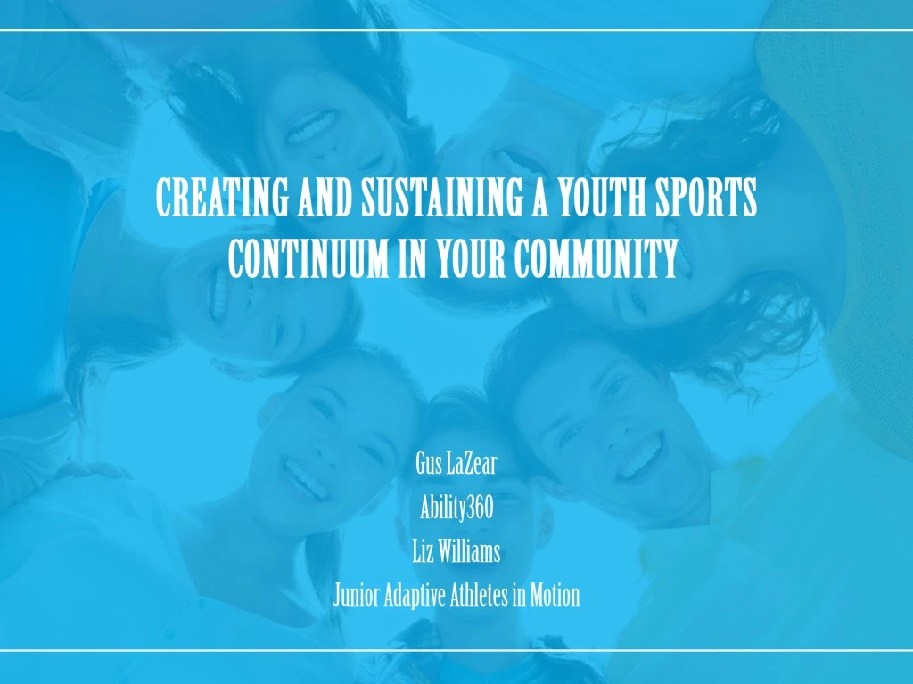 creating and sustaining a youth sports continuum in your community