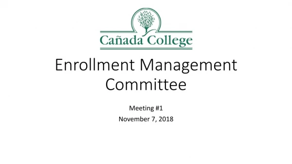 Enrollment Management Committee