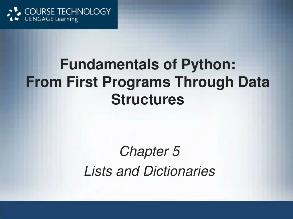 fundamentals of python from first programs through data structures