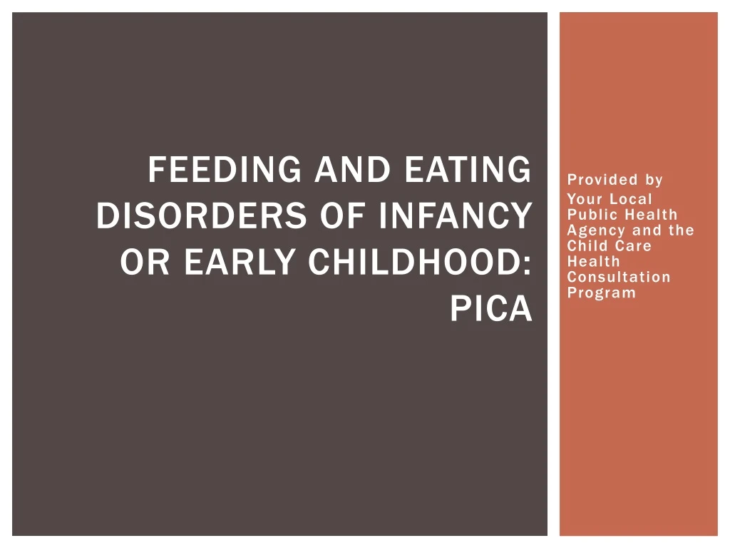 feeding and eating disorders of infancy or early childhood pica