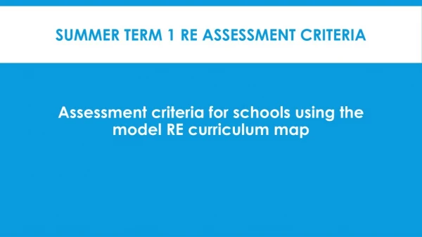Summer term 1 RE assessment criteria