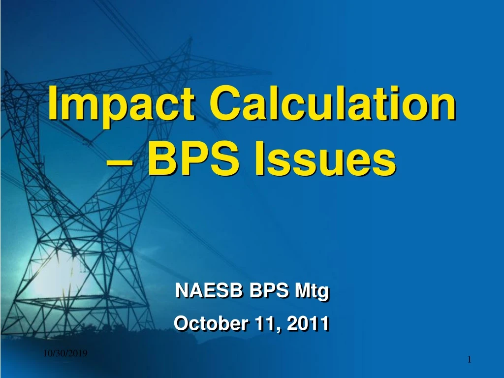 impact calculation bps issues