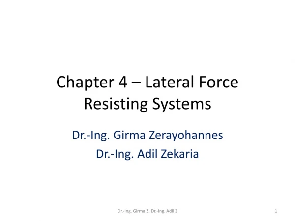 Chapter 4 – Lateral Force Resisting Systems