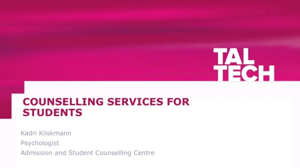 COUNSELLING SERVICES FOR STUDENTS