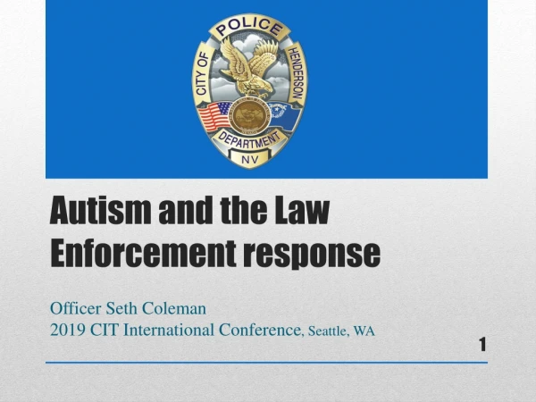 Autism and the Law Enforcement response