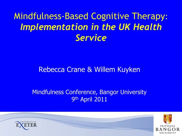Mindfulness-Based Cognitive Therapy : Implementation in the UK Health Service