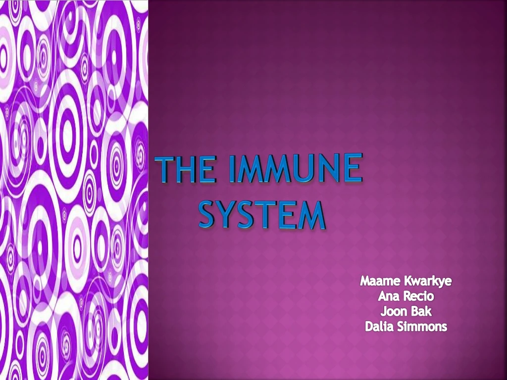 the immune system