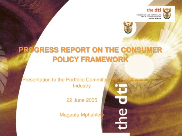 PROGRESS REPORT ON THE CONSUMER POLICY FRAMEWORK