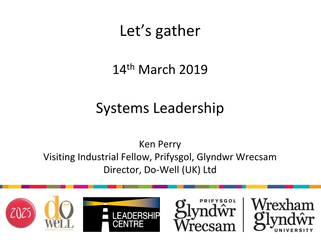let s gather 14 th march 2019 systems leadership