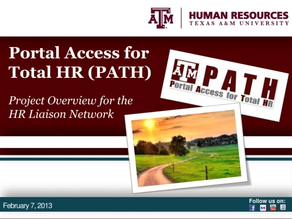 Portal Access for Total HR (PATH) Project Overview for the HR Liaison Network