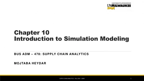 Chapter 10 Introduction to Simulation Modeling