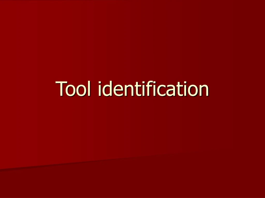 tool identification