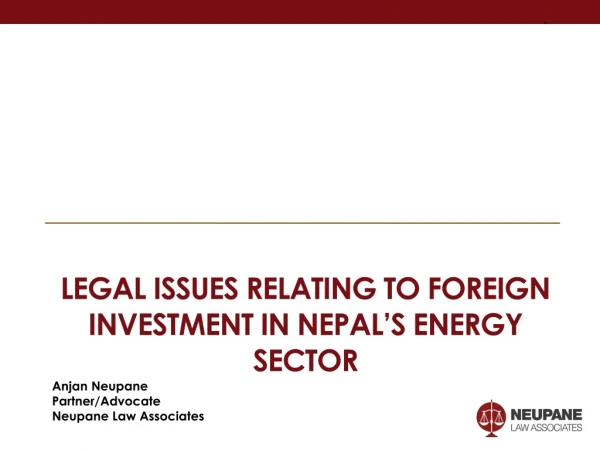 Legal issues relating to Foreign investment in Nepal’s energy sector