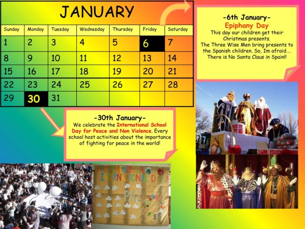 -6th January- Epiphany Day This day our children get their Christmas presents.
