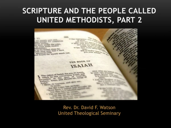 Scripture and the people called United Methodists, Part 2
