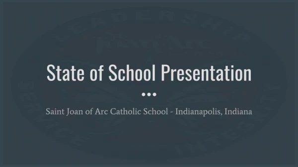 State of School Presentation