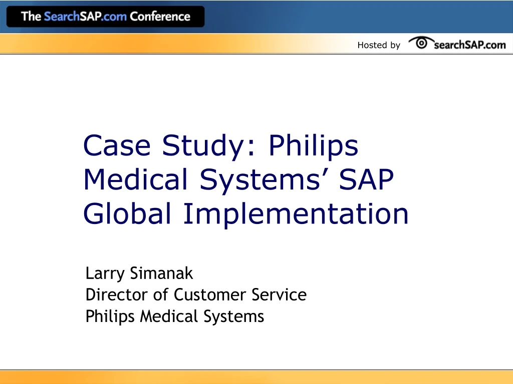 case study philips medical systems sap global implementation