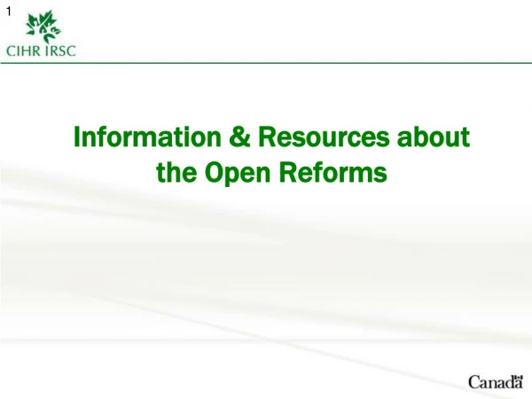 Information &amp; Resources about the Open Reforms