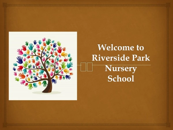 Welcome to Riverside Park Nursery School