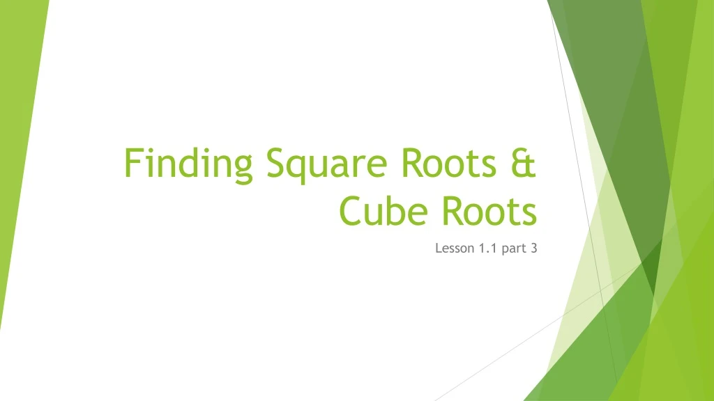 finding square roots cube roots