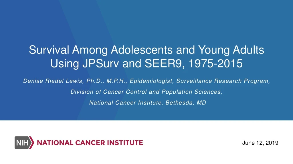survival among adolescents and young adults using jpsurv and seer9 1975 2015