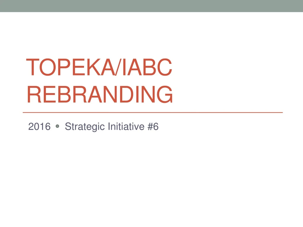 topeka iabc rebranding